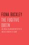 [Ursula Blanchard 07] • The Fugitive Queen